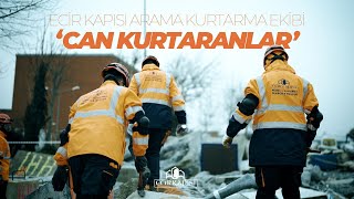 Can Kurtaranlar-Ecir Kapısı Arama Kurtarma Ekibi