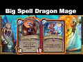 Big Spell Dragon Mage Is Actually Really Good! Voyage to the Sunken City | Hearthstone