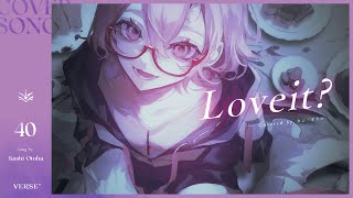 Loveit? | カシ・オトハ 【歌ってみた】