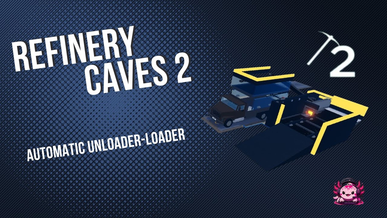 Refinery Caves 2 Auto Unloader I Roblox Youtube