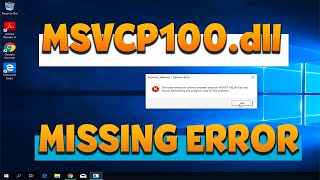 Easy Fix MSVCP100.dll Error In Windows 10,8 & 7