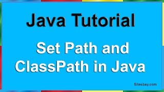 How to Set Path and Classpath in Java | How to Set Path and Classpath in Java in Window 10