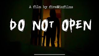 "Do Not Open” | Short Horror Film