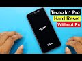 Tecno In1 Pro Hard Reset / Factory Reset / Tecno Camon Isky 2 Pattren Unlock Without Pc |