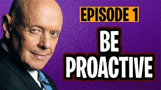 Be Proactive | Habit 1 | The 7 Habits of Highly Effective People | Season 2