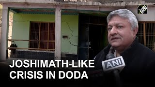 Doda witnesses Joshimath-like crisis, GSI conducts survey and collects samples