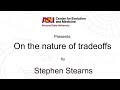 On the nature of tradeoffs | Stephen Stearns