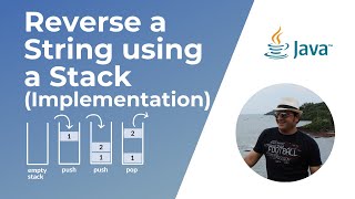 Implementation - How to reverse a String using a Stack in Java ?