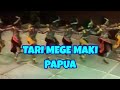 Tari Mege Maki || Papua