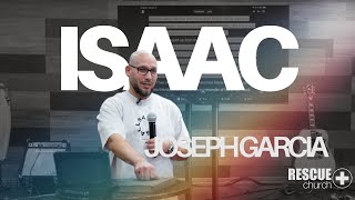 ISAAC - Joseph Garcia