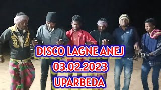 DISCO LAGNE ANEJ UPARBEDA 2023//@SINGALSANDHAYNIOFFICIAL