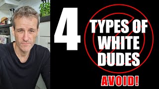 4 types of white men black women should avoid like the plague
