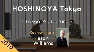 HOSHINOYA Tokyo 5⋆ Review 2019