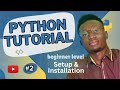 🔴 Python Programming Tutorial  - Setup and Installation