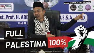 100% UAS Bahas Palestina & Isra*l | Masjid Bukit Indah, Batam| Ustadz Abdul Somad