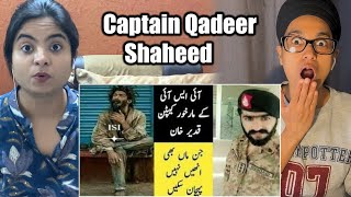 Indian Reacts To Wo Kon Tha? True Story Of Pak Army & isi Hero Captain Qadeer Shaheed