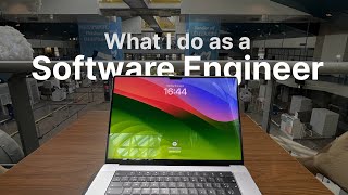 What do I ACTUALLY do as a Software Engineer?