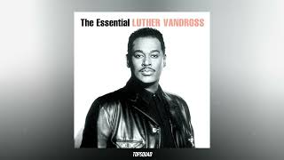 Luther Vandross - Don't You Know That?