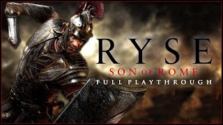 Ryse: Son of Rome - FULL PLAYTHROUGH!