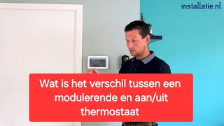 Uitleg over een aan/uit en modulerende thermostaat..