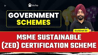 MSME Sustainable Certification Scheme | Government Schemes For Banking Exams |EduTap Current Affairs