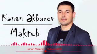 Kenan Akberov - Mektub (Şeir) Yeni