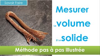 trouver par l'expérience le volume d'un solide 🧪Chimie collège et lycée :  (niveau 5ème et plus)