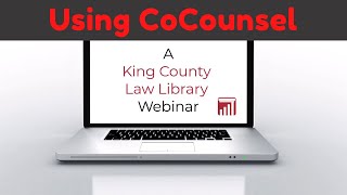 An Introduction to Using CoCounsel at KCLL