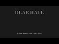 Dear Hate (feat. Vince Gill)