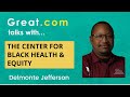 #329 The Center For Black Health & Equity Interview - Health Justice For African Americans