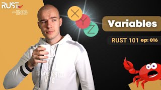 Rust 101 - Variables
