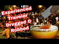 Another Experienced American Traveler Drugged And Robbed in Medellin Colombia 2022