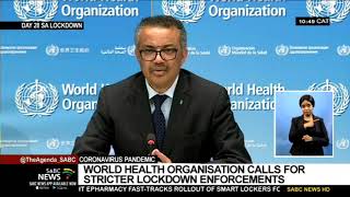 Coronavirus Pandemic | World Health Organisation calls for stricter lockdown enforcements globally