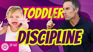 Toddler Discipline Strategies To Keep You From Going Crazy | Dad University