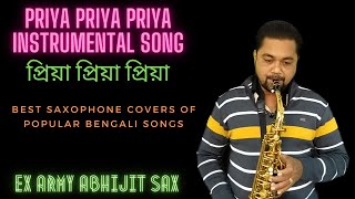 Priya Priya Priya Song - Amit Kumar | Best Saxophone Covers Of Popular Bengali Songs