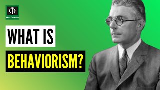 What is Behaviorism?