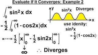 Calculus 2: Improper Integrals (15 of 16) Evaluate If It Converges: Example 2