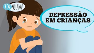 DEPRESSÃO EM CRIANÇA: QUANDO SUSPEITAR DESSE PROBLEMA