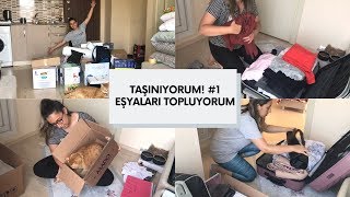 TAŞINIYORUM! || NEDEN EV DEĞİŞTİRİYORUM? || BERABER EŞYALARI TOPARLAYALIM🏘️💥