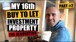 Buy To Let Property Number 16 | Part 2 - The Renovation | Buy To Let Advice For UK Landlords