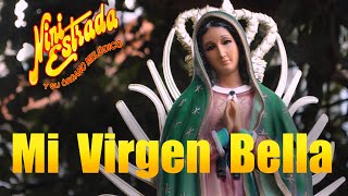 Mi Virgen Bella - Nini Estrada (Letra, Lyrics)