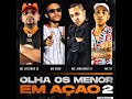 OLHA OS MENOR EM AÇÃO 2- MC Leozinho Zs  Mc Kadu MC Joãozinho e Mc V7 (Dj Víctor)