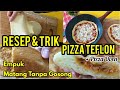 RESEP PIZZA TEFLON ANTI GAGAL + TRIK BIAR MATANG TANPA GOSONG