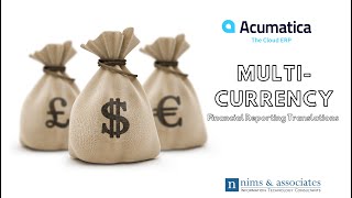 Multi-Currency Financial Reporting Translations in Acumatica Cloud ERP