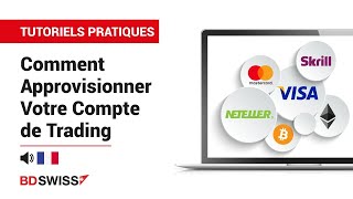 Comment Approvisionner Votre Compte De Trading | BDSwiss