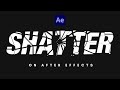 Master Text Animation (Shatter Effect) In After Effects
