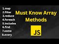 Must Know JavaScript Array Methods
