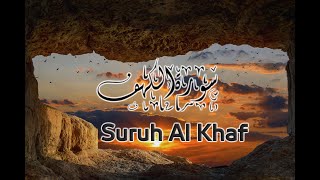 Soothing Beautiful Quran Recitation for Relaxation Suruh Al Khaf (The Cave )