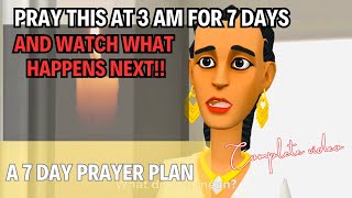 How To Pray At 3AM For A Breakthrough In Your Life / A 7 Day Plan. CHRISTIAN ANIMATION.