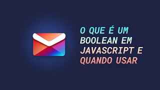 O que é um boolean em JavaScript #cortes